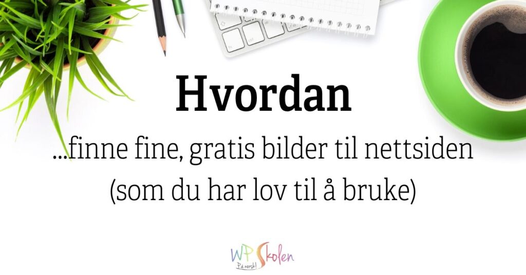 Hvordan finne bilder