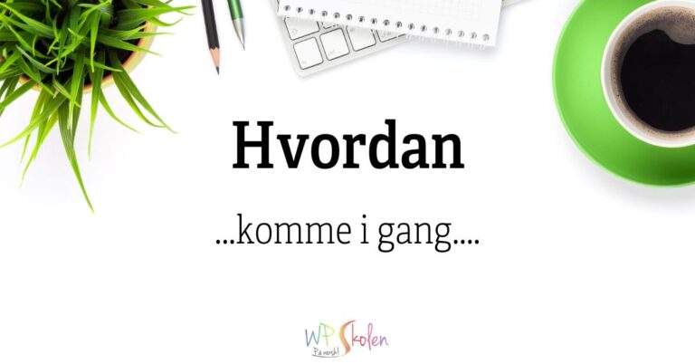 Hvordan komme i gang